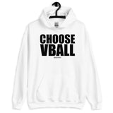 Choose Vball Volleyball Hoodie