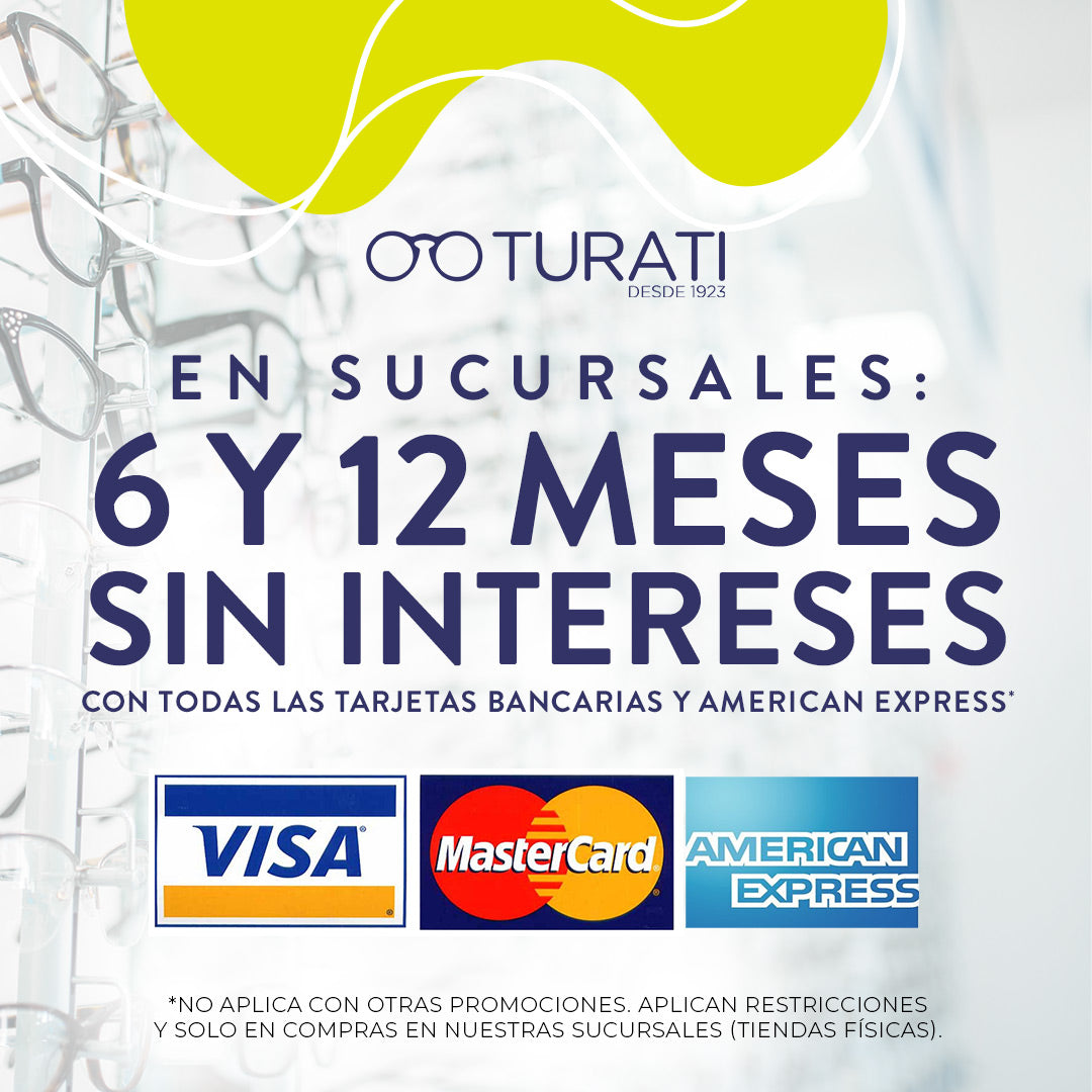 Óptica Turati | Promoción Meses Sin Intereses