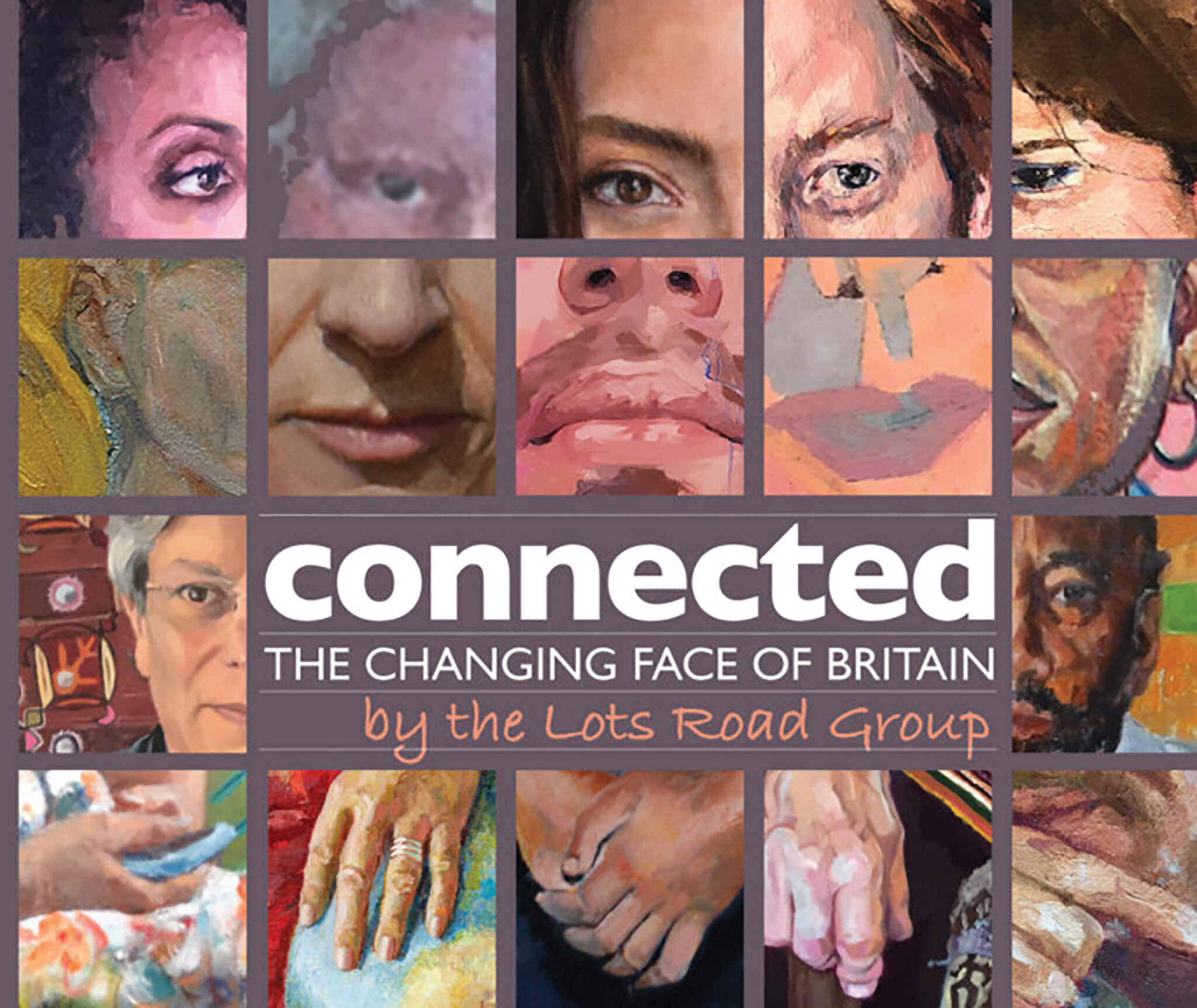 Connected The changing face of Britain by the Lots Road Group catalogue cover.