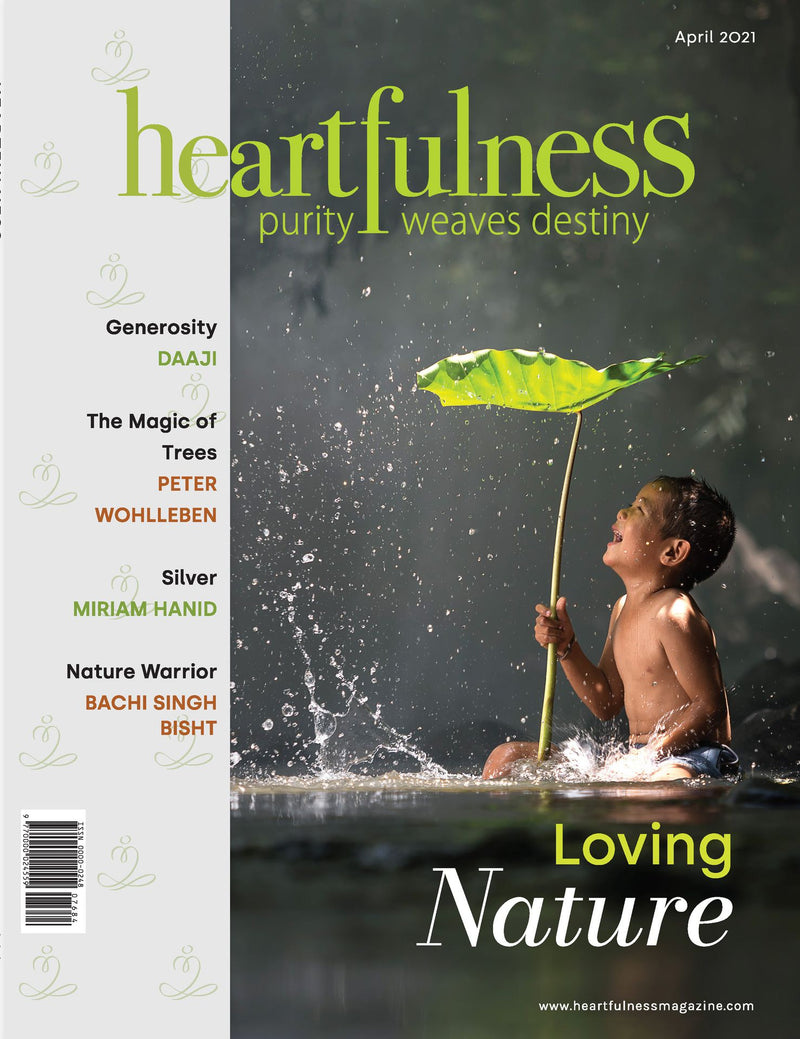 Heartfulness Magazine - April Edition 2021 - hfnl!fe