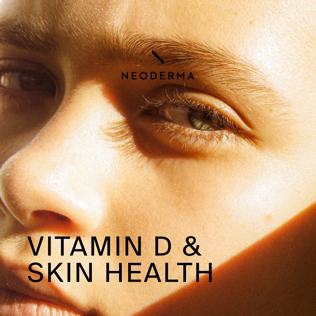 Vitamin D & Skin Health – NEODERMA