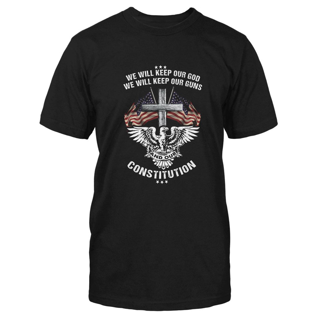 We will keep our God T-shirt