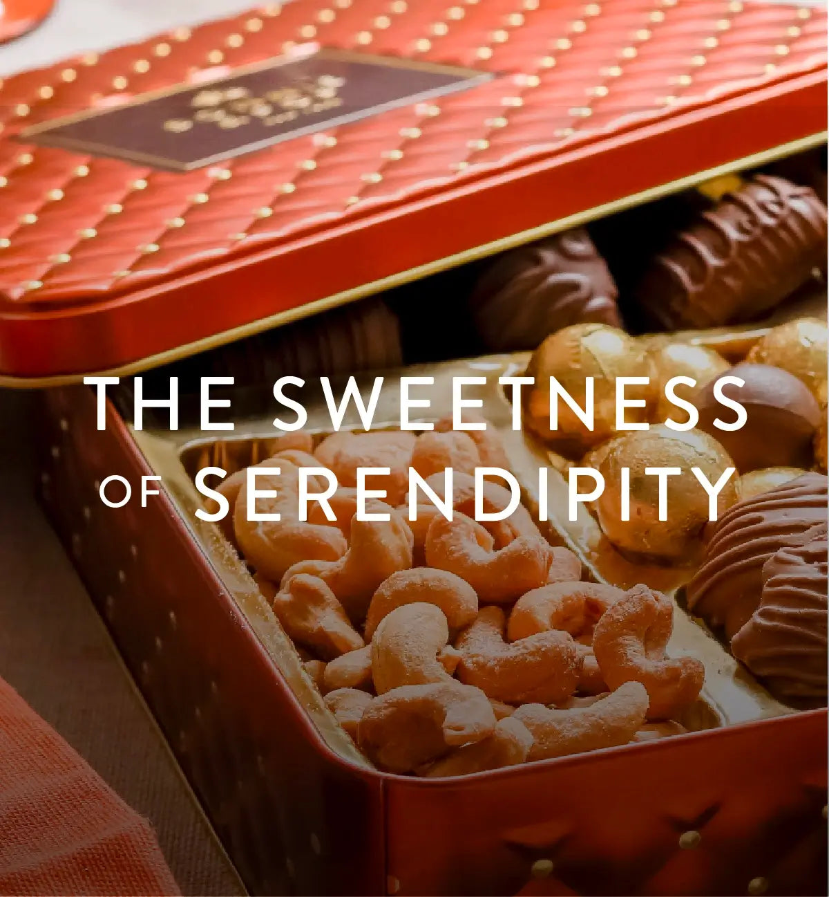 The Sweetness Of Serendepity