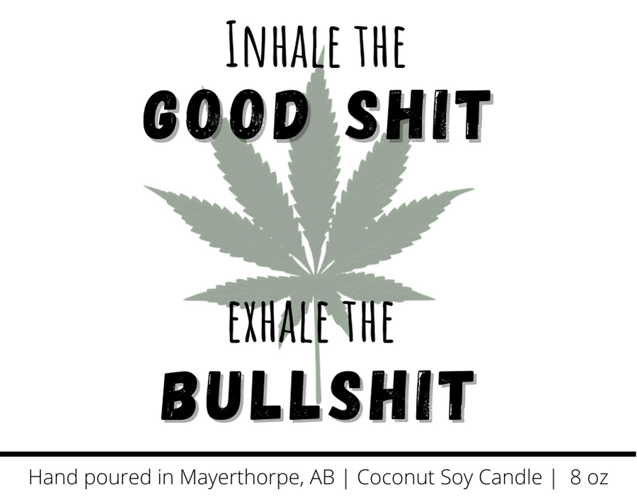 image for Inhale the Good Shit - Exhale the Bullshit, Naughty Candle