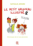 Le Petit Grumeau Illustré - Tome 2 (format poche)