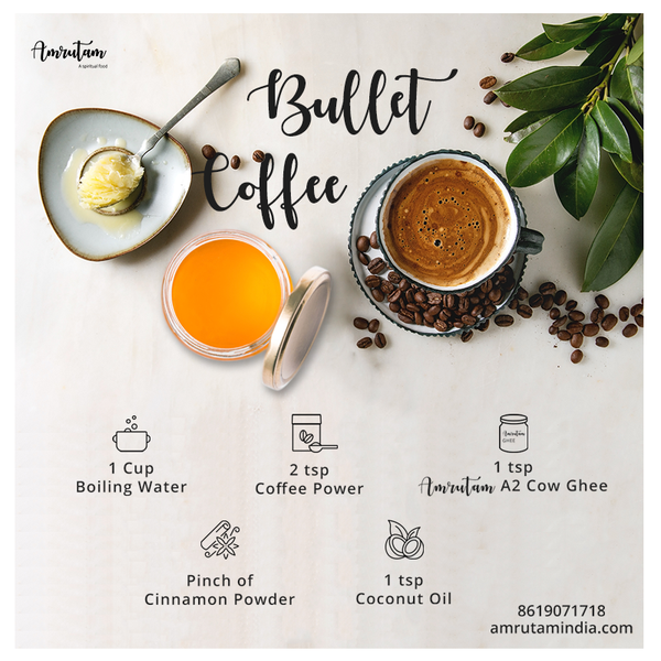 The healthier Bullet Coffee with pure desi a2 cow ghee – Amrutam Ghee