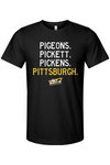 Pigeons. Pickett. Pickens. Pittsburgh. - Long Sleeve Tee Black / M