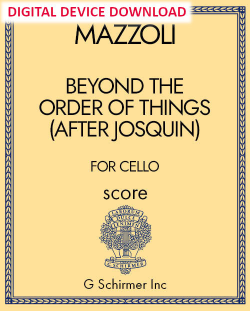 Beyond the Order of Things (after Josquin) for solo cello - Digital (Not Printable)