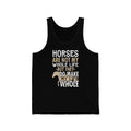 Horses Are Not Unisex Jersey Tank