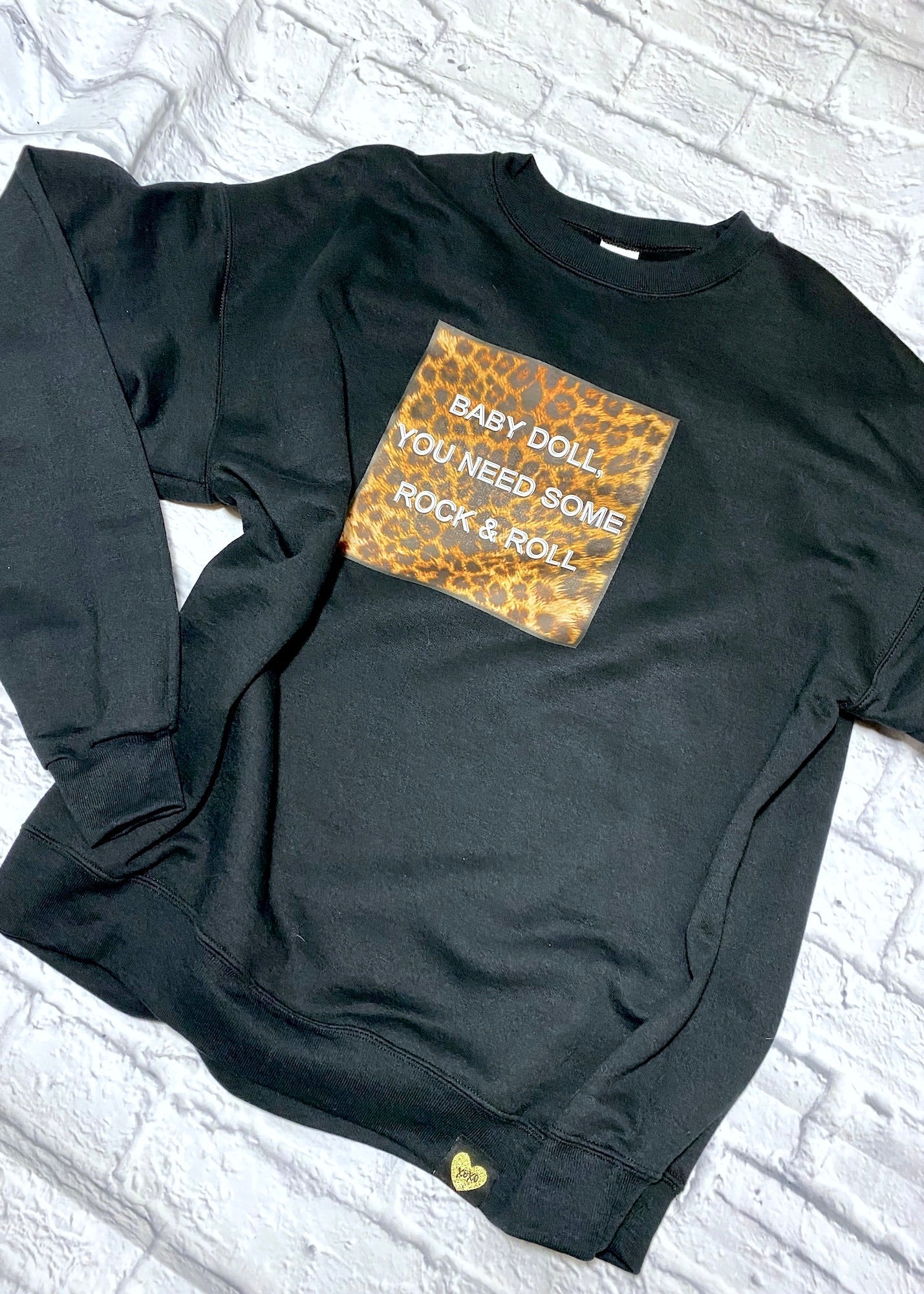 "Baby Doll You Need Some Rock N Roll" Leopard Print Sweatshirt
