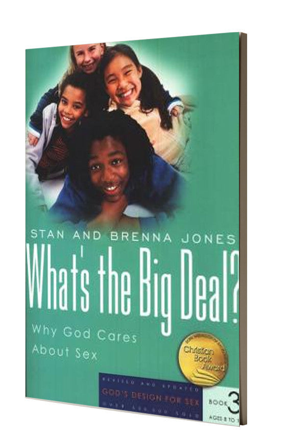 What S The Big Deal Why God Cares About Sex 2