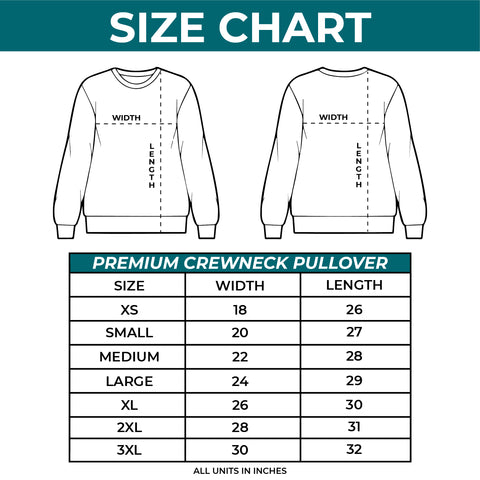 Premium Crewneck Sweatshirt Size Guide