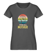 Damen T-Shirt aus Bio-Baumwolle &quot;Strong as a Mother&quot; Anthracite / XXL familie-engel.myshopify.com