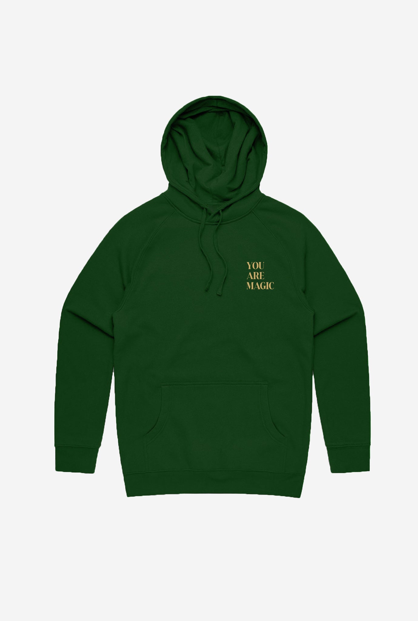 You Are Magic Hoodie - Forest Green