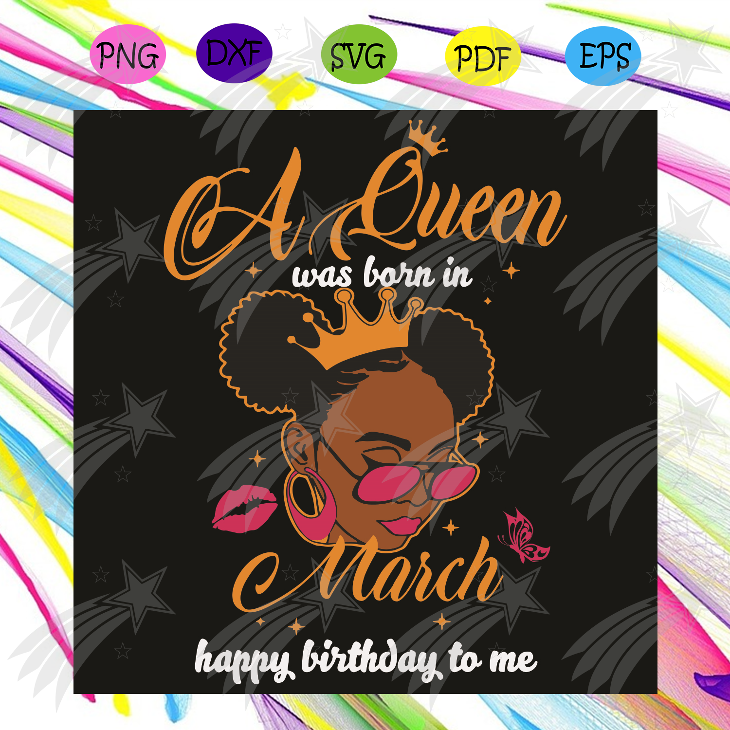 A Queen Was Born In March Happy Birthday To Me Svg Birthday Svg Queen Born In