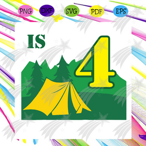 Download Kids 4th Birthday Boys Camping Summer 4 Year Old Svg Birthday Svg Ca Labelsvg
