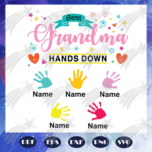 Download Best Grandma Hands Down Svg Helping Hands Svg Mothers Day Svg Grand Labelsvg