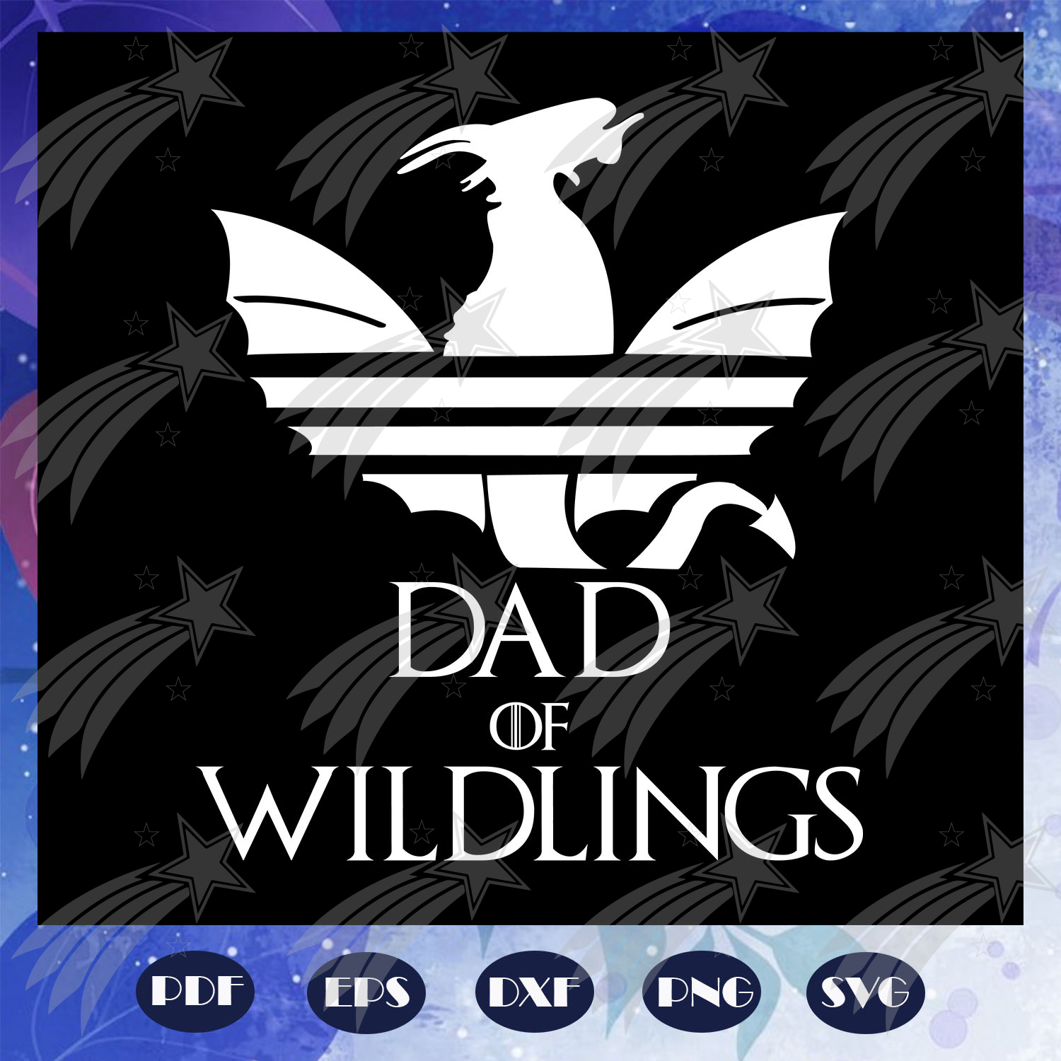 Dad Of Wildlings Fathers Day Svg, Father Svg, Fathers Day Gift