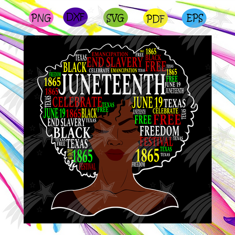 Free Free Juneteenth Queen Svg 461 SVG PNG EPS DXF File
