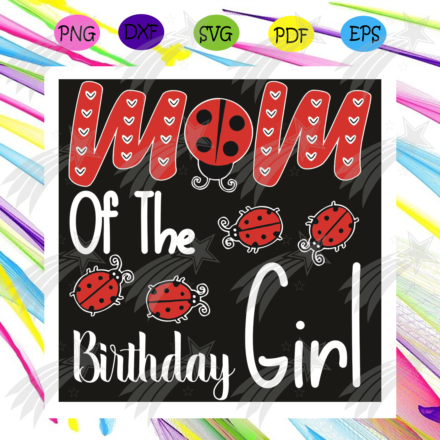 Download Mom Of The Birthday Girl Svg Mother Day Svg Happy Mother Day Mom Svg Birthday Girl