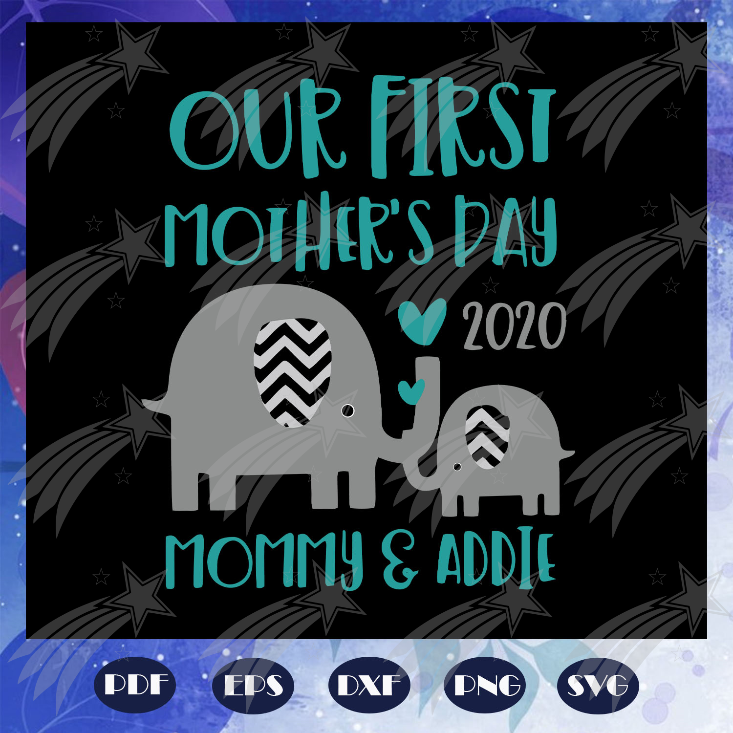 Our First Mothers Day 2020 Svg Mothers Day Svg Elephant Matching Mom Labelsvg