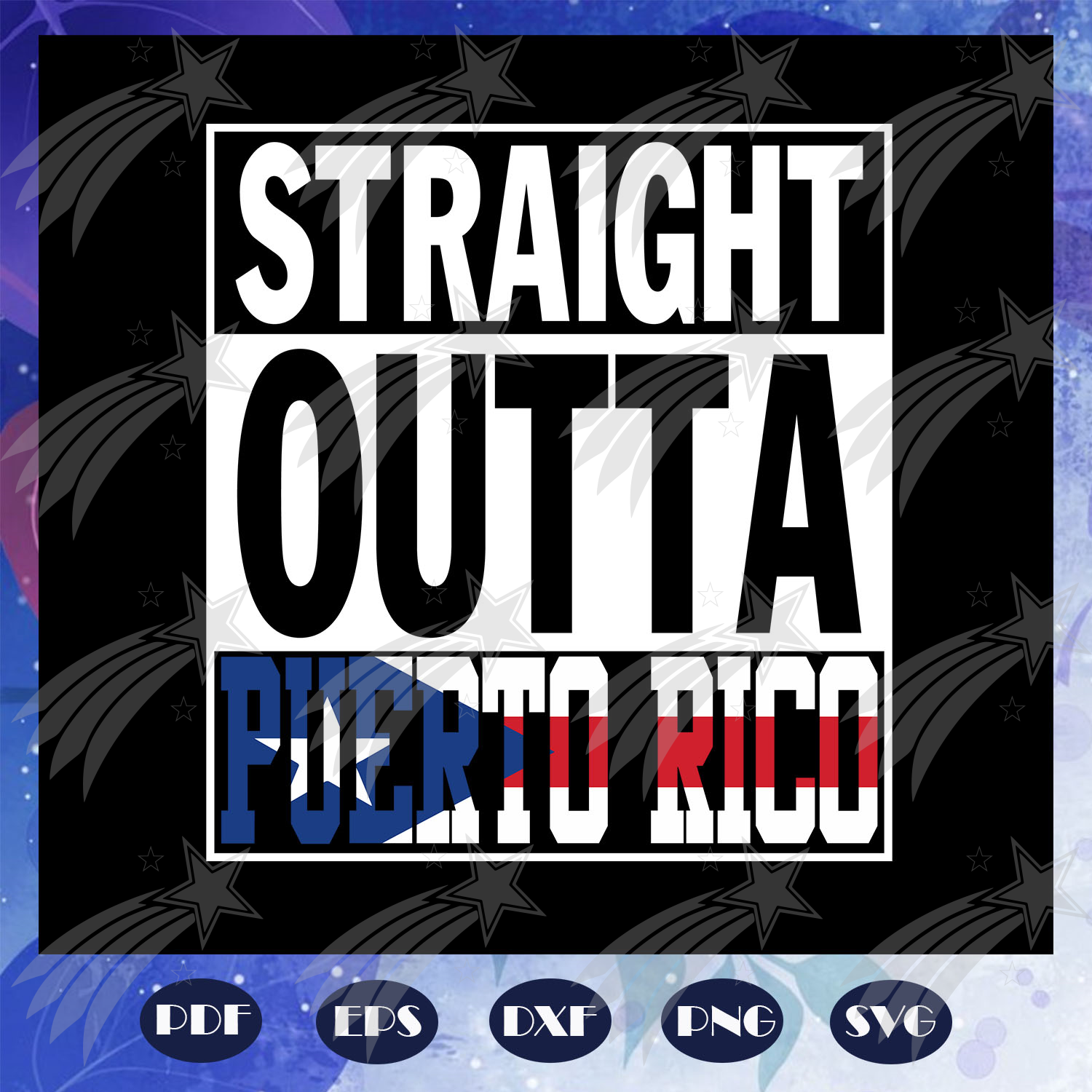 Straight Outta Puerto Rico Puerto Rico Independence Day Svg Independ Labelsvg