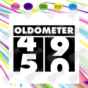 Download Oldometer 49 50 Svg Birthday Svg 50th Birthday Svg Turning 50 Oldo Labelsvg