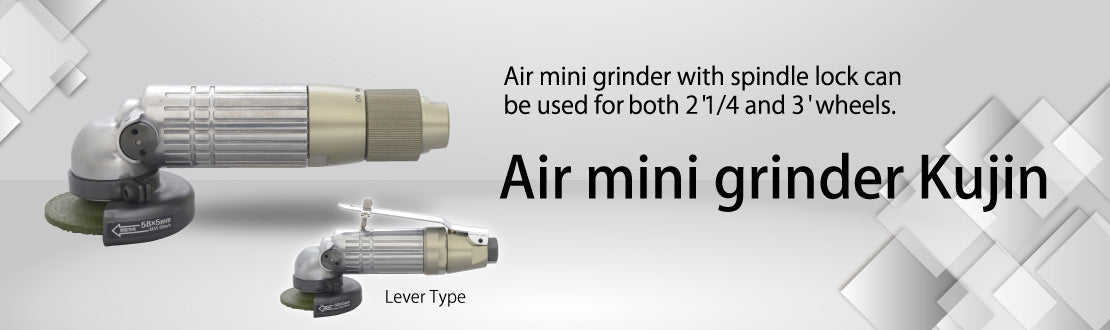 Air Mini Grinder - Kujin, NRS (New Registon)