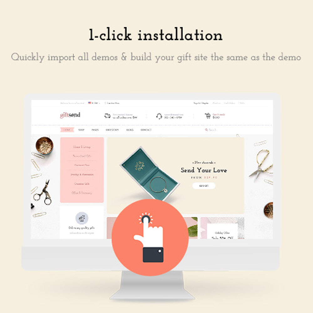 1-click installation Quickly import all demos & build your gift site the same as the demo