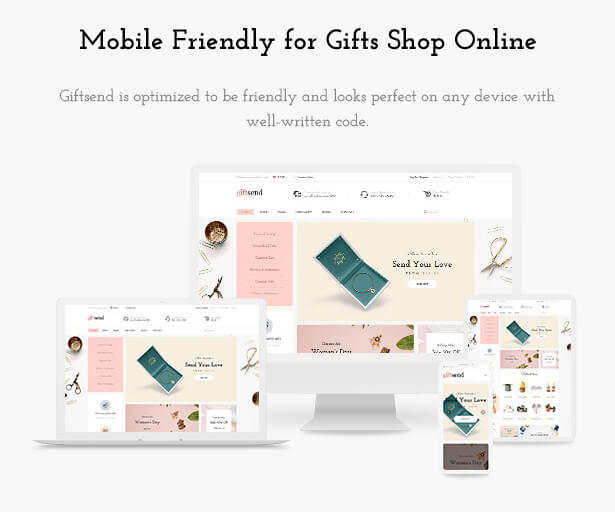 Responsive Design Leo Giftsend  makes your website look beautiful on almost all devices with all Prestashop functions guaranteed