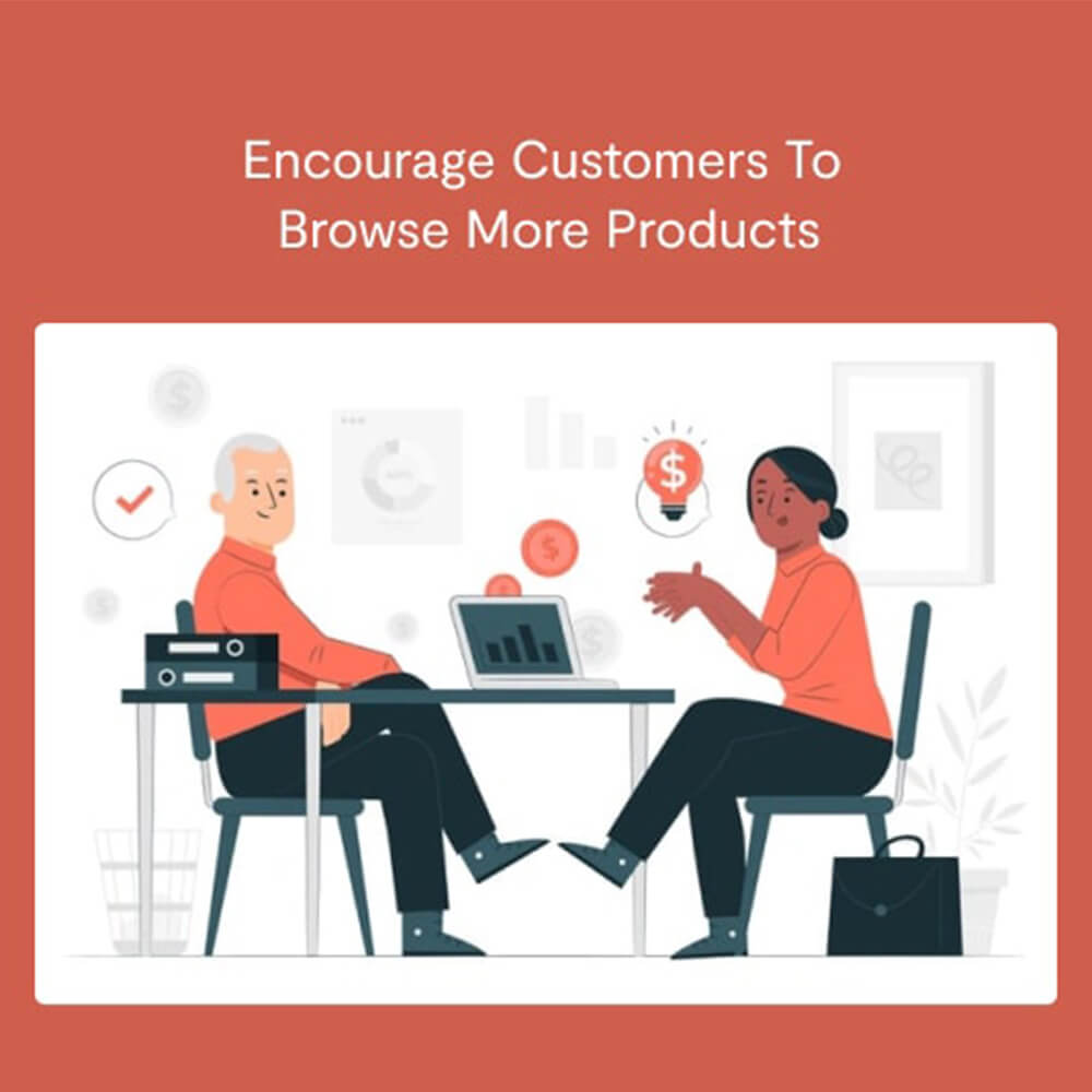 Encourage customers to browse more products