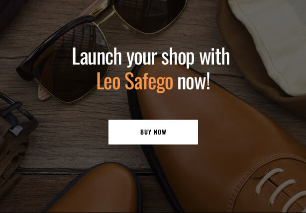 Launch your shop with Leo Safego now!