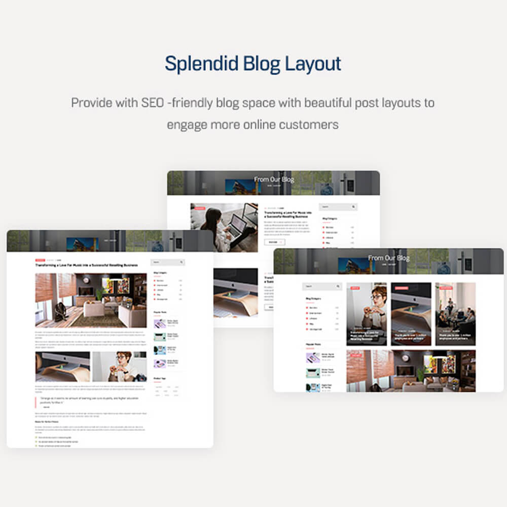 Splendid Blog Layout Provide with SEO -friendly blog space with beautiful post layouts to engage more online customers