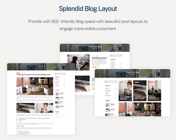 Splendid Blog Layout Provide with SEO -friendly blog space with beautiful post layouts to engage more online customers