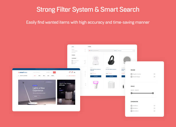 Strong Filter System & Smart Search Easily find wanted items with high accuracy and time-saving manner