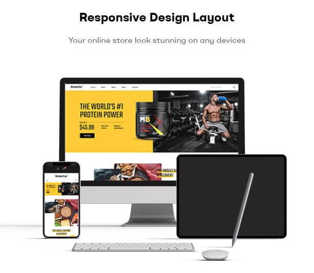 Responsive Design Layout Your online store look stunning on any devices