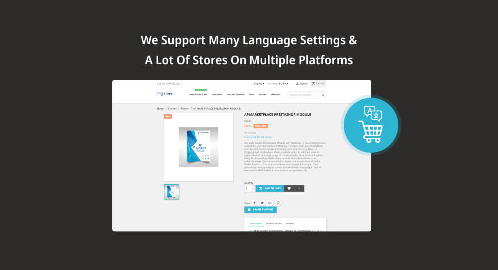 We support many language settings and a lot of stores on multiple platforms