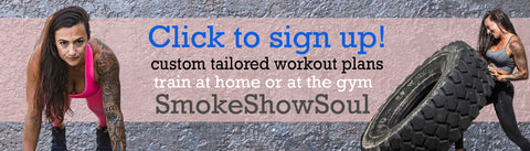 Sign up for custom work out plans with smokeshowsoul