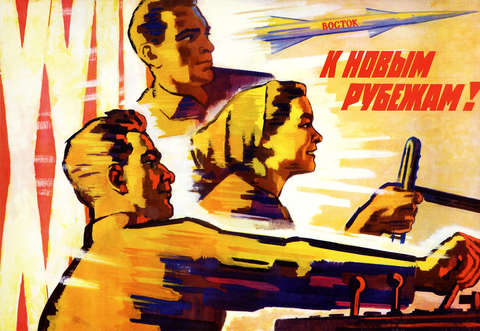 Towards New Frontiers! (1961) Soviet Propaganda Poster