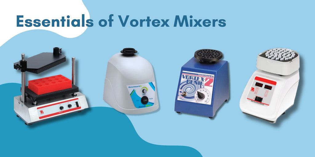 essentials of vortex mixers