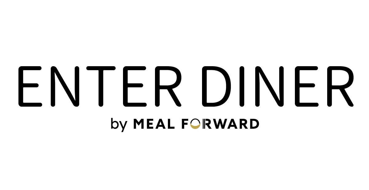 ENTER　DINER　by　MEAL　FORWARD　プロが生み出す食の感動を自宅で