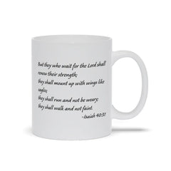 Isiah 40-31 Bible Verse Coffee Mug