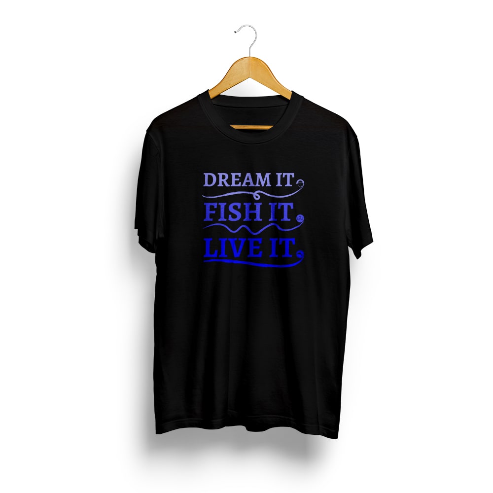 Fisherazade - dream it fish it t-shirt