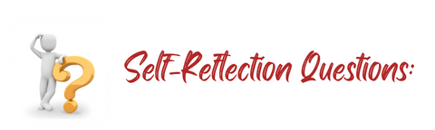 Self Reflection Questions