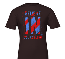 Load image into Gallery viewer, Believe In Yourself - Motivational Unisex (Women/Men) Crewneck Premium T-shirt - SCARS Design - Worldwide Product
