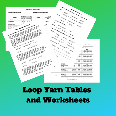 Loop Yarn Tables and Worksheets