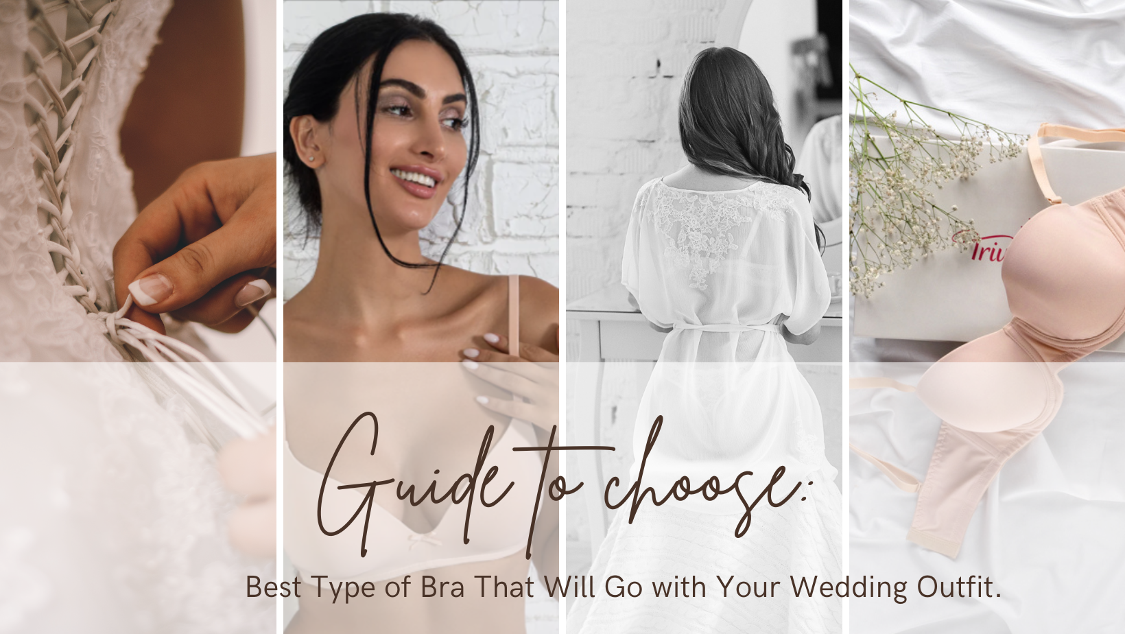 Guide to choose: Best Types of Bra That Will Go with Your Wedding