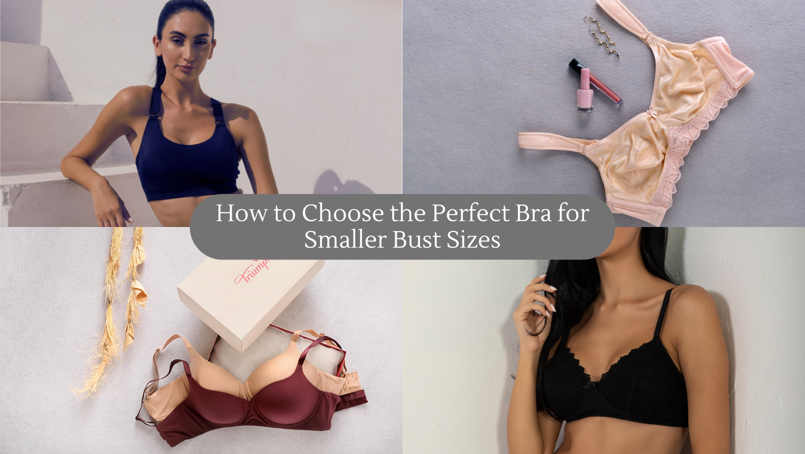 How to Choose the Perfect Bra for Smaller Bust Sizes – Intimate Fashions