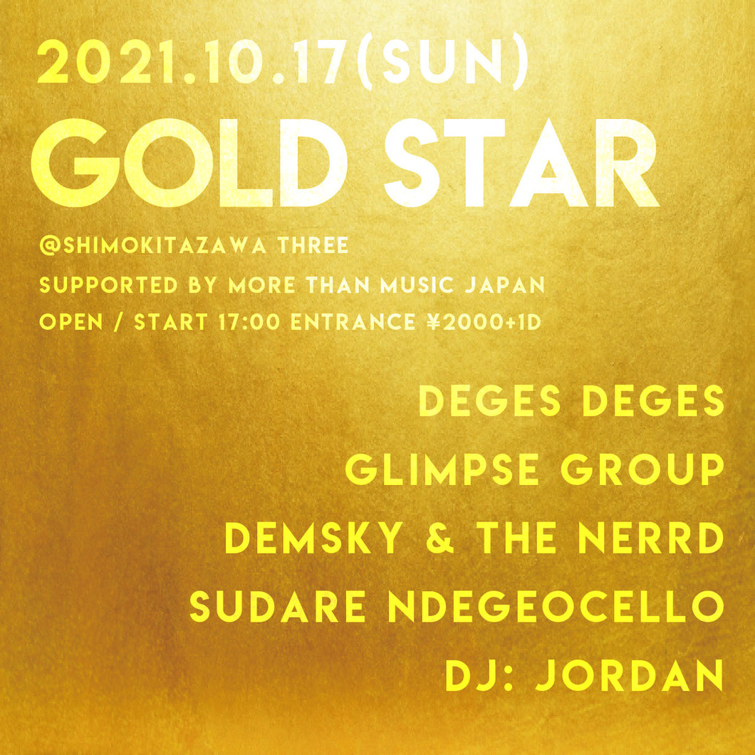 10月17日 | MTM Pickup: GOLD STAR with Deges Deges, Glimpse Group, Demsky & The NERRD, Sudanese Ndegeocell