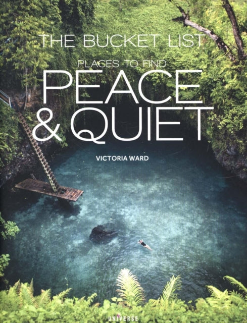 the bucket list places to find peace and quiet